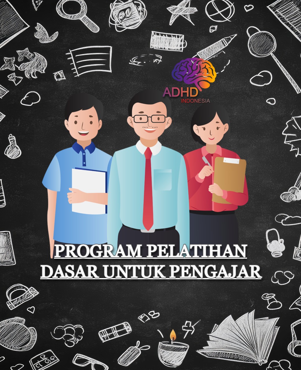 Pelatihan Dasar Pengajar ADHD Indonesia Kabupaten Agam
